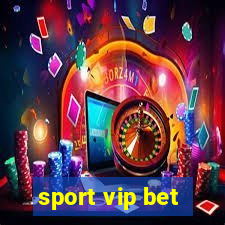 sport vip bet